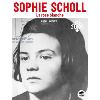Sophie Scholl - La Rose blanche - 1