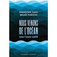 Nous venons de l’océan, nous l’avons oublié