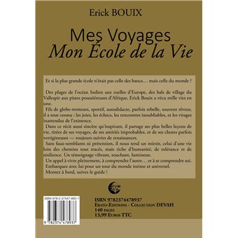 Mes Voyages, Mon Ecole De La Vie