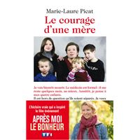 Le courage d'une mère