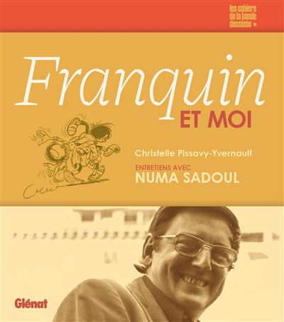 Franquin et moi - Entretiens avec Numa Sadoul - (AUT) Franquin (2024)