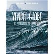 Vendée globe, les aventuriers du grand sud