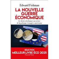 La nouvelle guerre économique