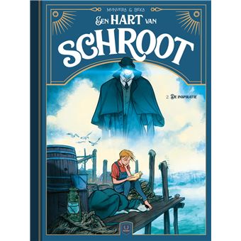 Een hart van schroot - Deel 2 - De inspiratie - José-Luis MUNUERA, BéKa ...