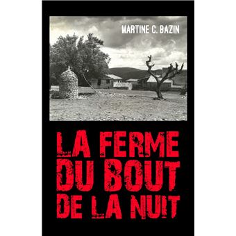 La Ferme du bout de la nuit