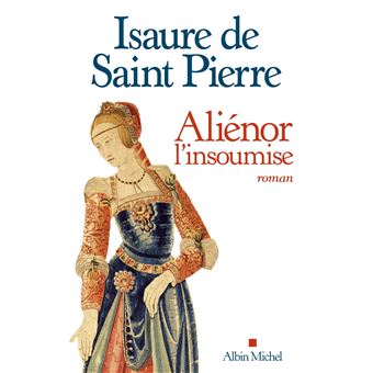 Aliénor, l'insoumise - 1