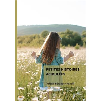 Petites histoires acidulées - 1