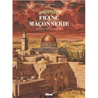 L'Épopée de la franc-maçonnerie - Tome 12