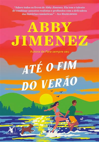 Até o fim do verão - ebook (ePub) - Abby Jimenez, Alessandra Cavalli ...