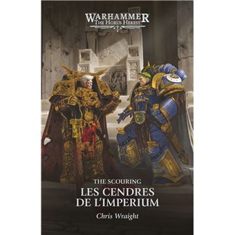 L'hérésie d'Horus - Les Cendres de l'Imperium - 1