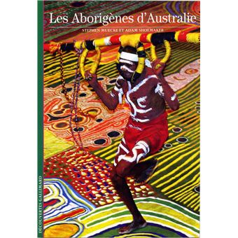 Les Aborigènes d'Australie - 1