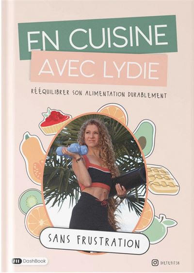 En cuisine avec Lydie - Lydie Gaougaou - Dashbook - broché - Guide