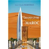 Le grand livre de la civilisation du Maroc