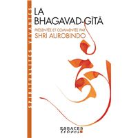 La Bhagavad Gitâ (Espaces Libres - Spiritualités Vivantes)
