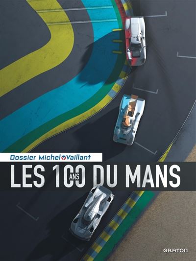 Michel Vaillant - Dossier - Les 100 ans du Mans