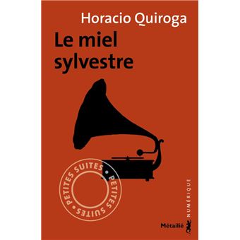 Le miel sylvestre - 1