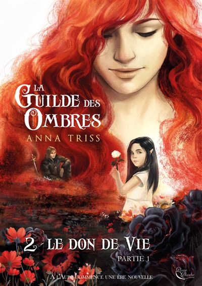 Couverture de La Guilde des Ombres T2 P1 - Le don de vie