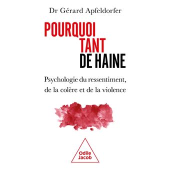 Pourquoi tant de haine ? - 1