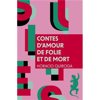 Contes d'amour de folie et de mort - 1