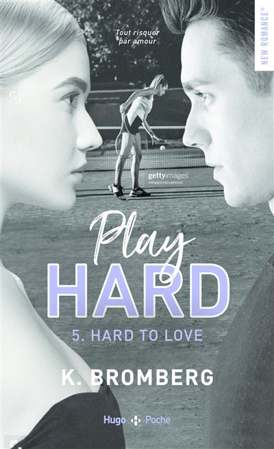 Play hard - Tome 05 - K. Bromberg - Hugo Poche - Poche - Roman - Hugo Poche