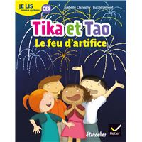 Je lis à mon rythme - Lecture CE1 Ed. 2019 - Tika et Tao : Le feu d'artifice
