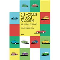 Ces voitures qui nous racontent une histoire de France