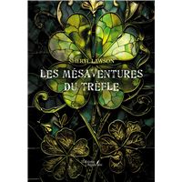 Les mésaventures du trèfle