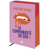 La communauté du Sud (Intégrale 4) - Tomes 11, 12 et 13 - Mort de peur, Mort sans retour, La dernière mort + Que sont-ils devenus ?