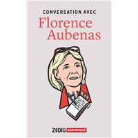 Conversation avec Florence Aubenas