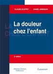 La douleur chez l'enfant (2° Éd.)