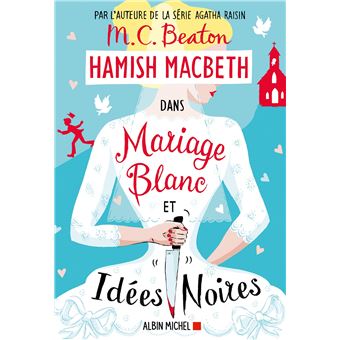 Hamish Macbeth 23-Mariage Blanc Et