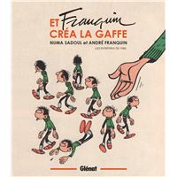 Et Franquin créa la gaffe