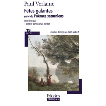 Les fêtes galantes/Poèmes saturniens - 1