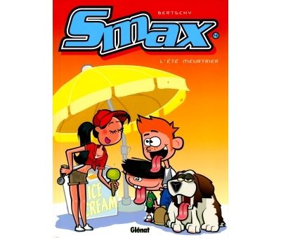 Smax - Tome 04 - Christophe Bertschy - cartonné
