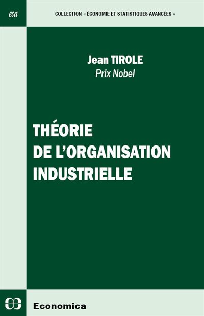 Theorie de l'organisation industrielle - Jean Tirole - broché