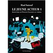 Le jeune acteur - Tome 01 Aventures de Vincent Lacoste au cinéma