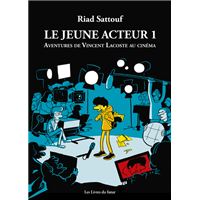 Le jeune acteur - Tome 01 Aventures de Vincent Lacoste au cinéma