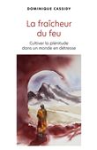La fraîcheur du feu