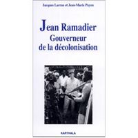 Jean Ramadier - gouverneur de la décolonisation