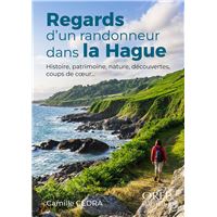 Regards d'un randonneur dans la Hague
