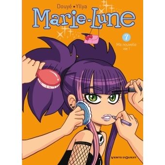 Marie-Lune - Marie-Lune, Ma nouvelle vie ! T07 - 1