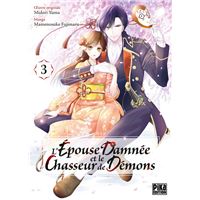 L'Épouse damnée et le chasseur de démons T03