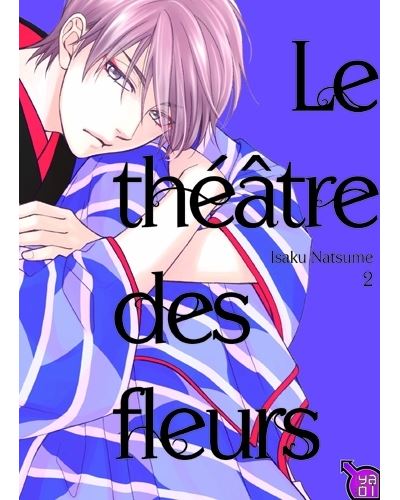 Le Théâtre des fleurs T03