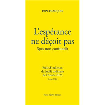 L'espérance ne déçoit pas - Spes non confundit - 1