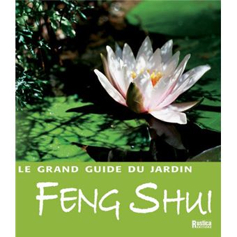 Grand guide du jardin feng shui (le) - 1