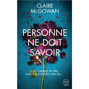 Personne ne doit savoir de Claire McGowan - Grand Format - Livre
