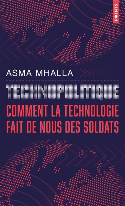 Technopolitique Comment la technologie fait de nous des sold