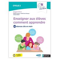 Du labo à la classe - Enseigner aux élèves comment apprendre - Cycle 2 et 3