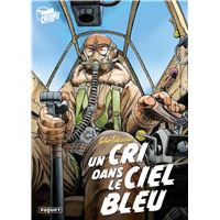 Un cri dans le ciel bleu