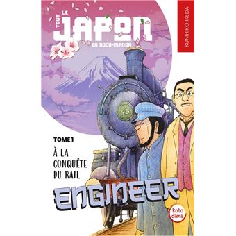 Engineer, A la conquête du rail Tome 1